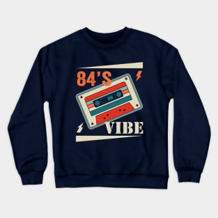 84’s Old Vibe Crewneck Sweatshirt